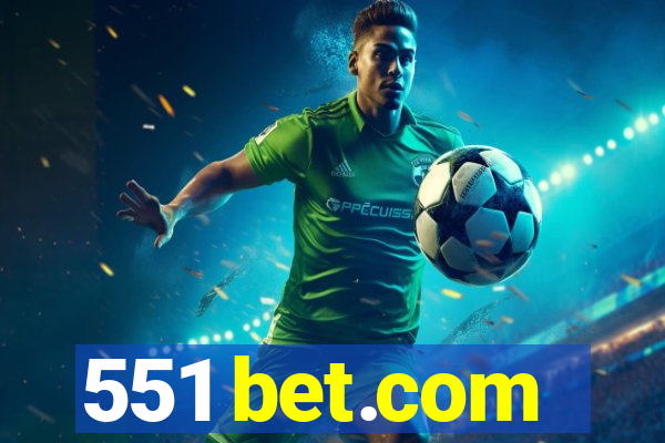 551 bet.com